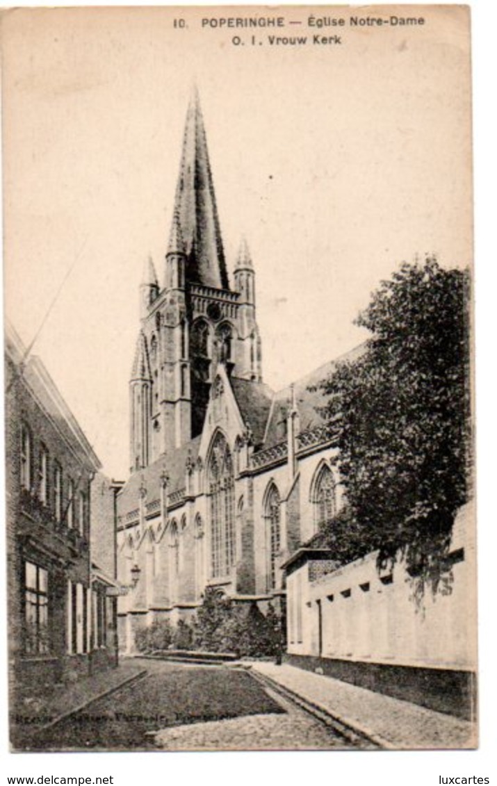 10. POPERINGHE. EGLISE NOTRE DAME. - Poperinge