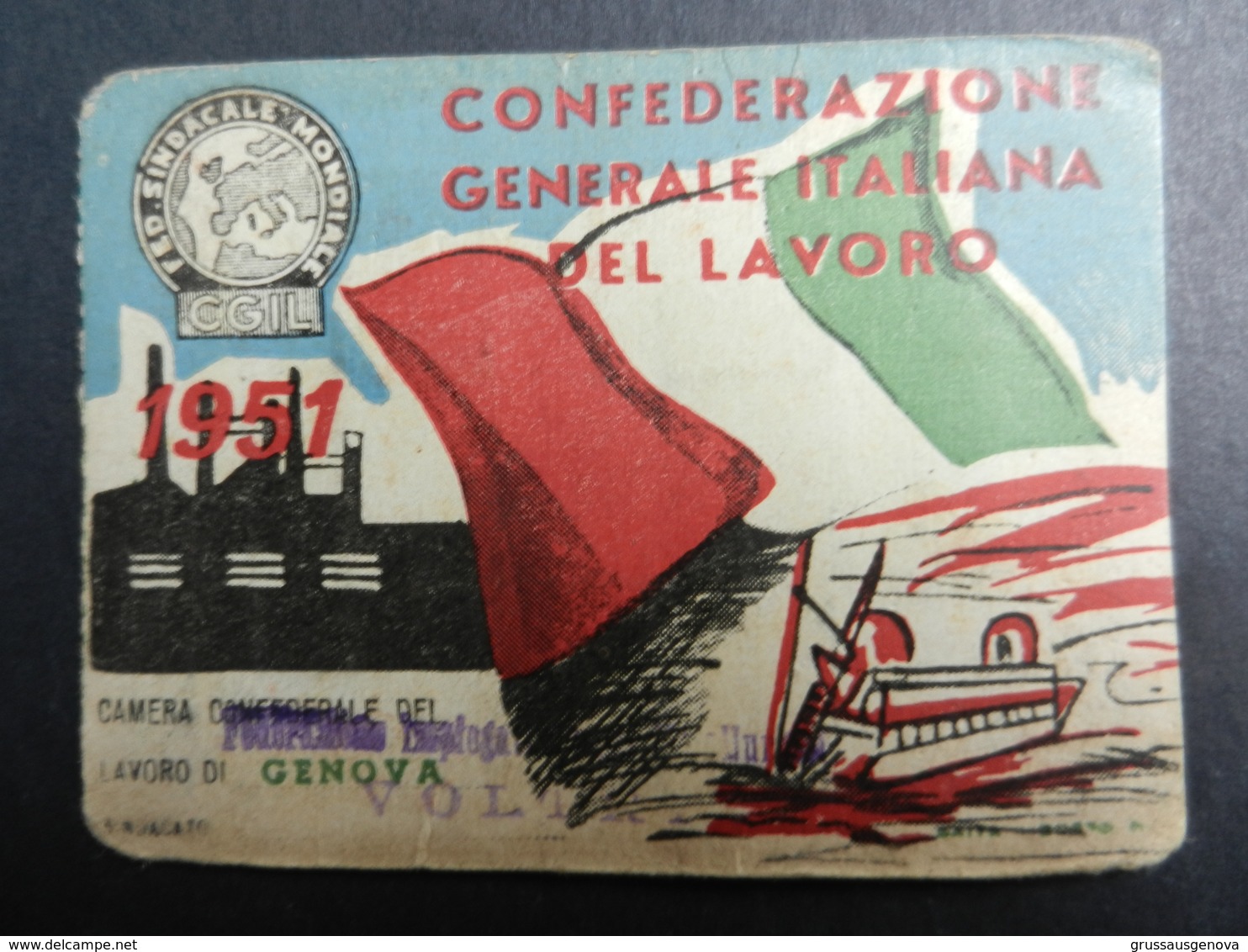 19916) CONFEDERAZIONE GENERALE LAVORO 1951 TESSERA CON BOLLINI GENOVA - Documenti Storici