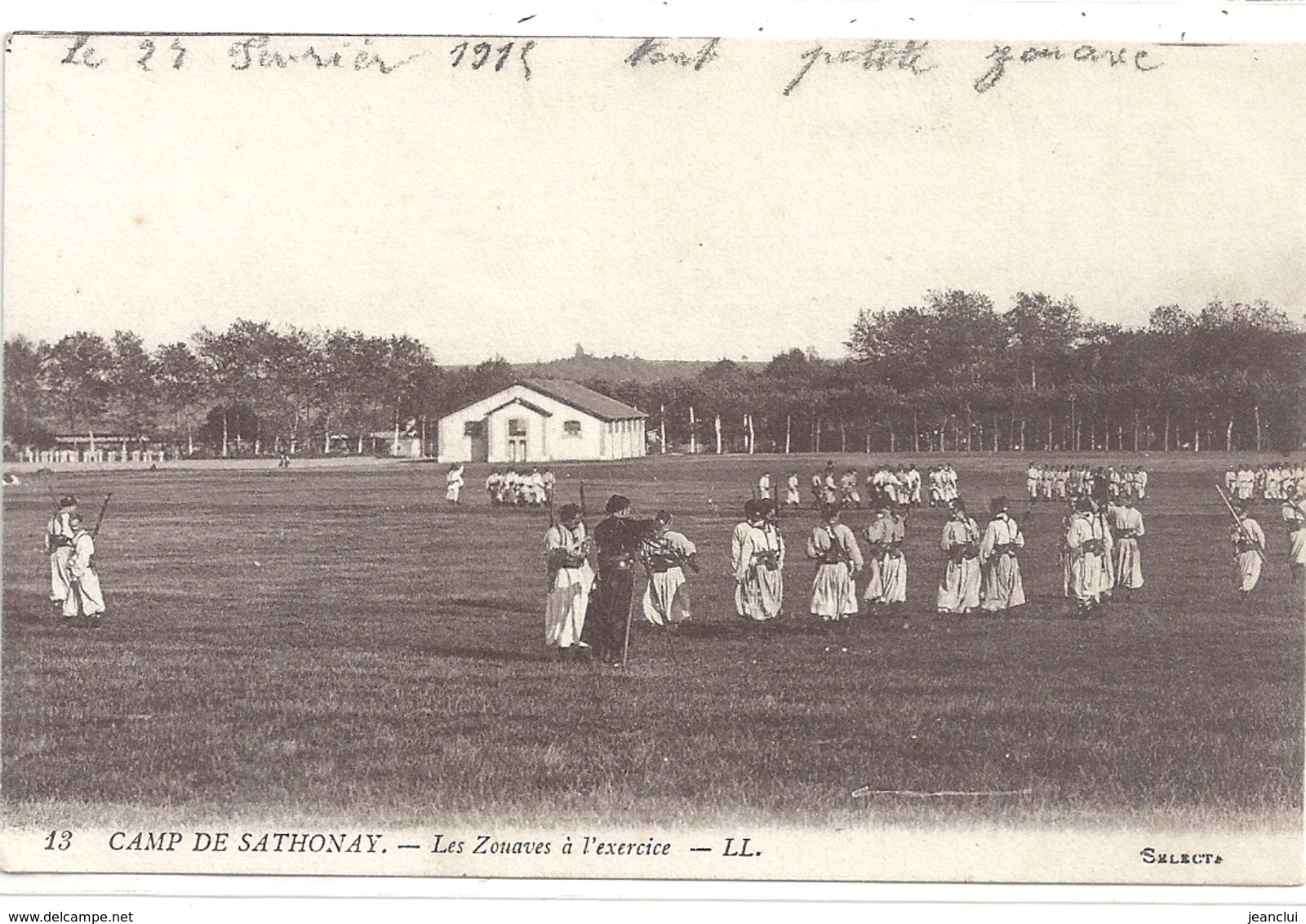 13. CAMP DE SATHONAY - LES ZOUAVES A L'EXERCICE . CARTE ECRITE AU VERSO LE 27 FEVR 1915 - Sonstige & Ohne Zuordnung