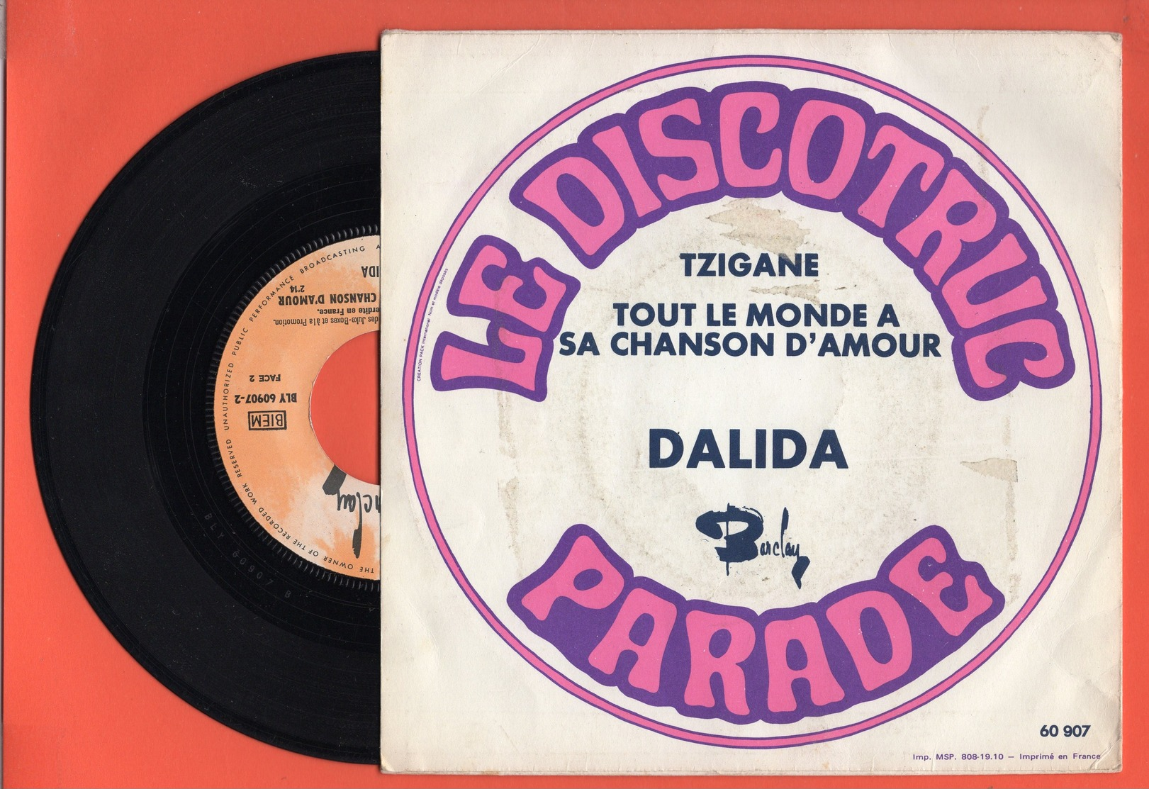 DALIDA - LE DISCOTRUC PARADE - TZIGANE / TOUT LE MONDE A SA CHANSON D'AMOUR- 1968 - 45 TOURS / SP - PORT INCLUS - Autres & Non Classés