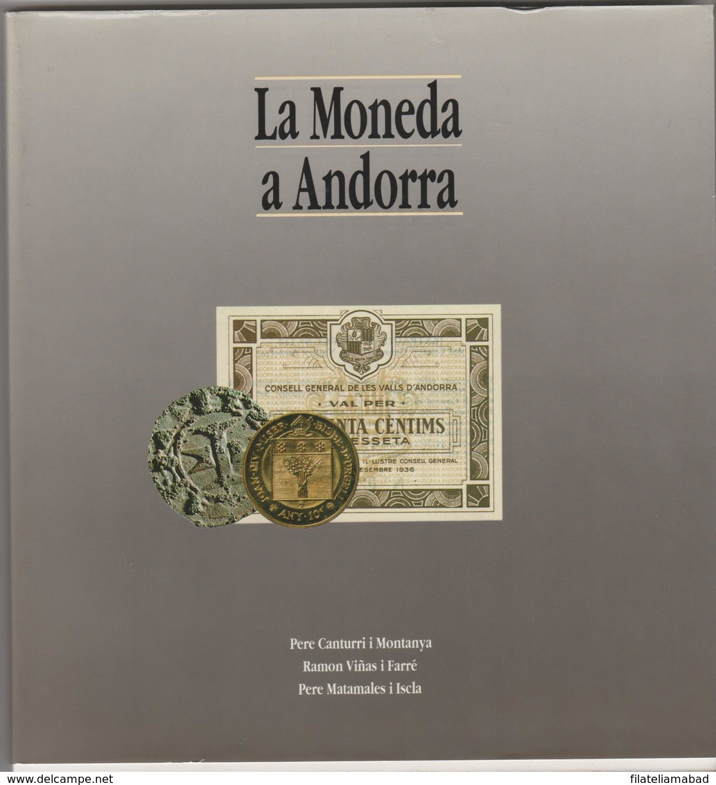 ANDORRA LIBRO CATALOGO LA MONEDA ANDORRA 136 PAJINAS ESPLICANDO LA HISTORIA - Vegueria Episcopal