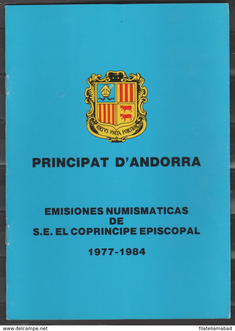 ANDORRA CATÁLOGO DE MONEDAS EMISSIONS NUMISMÁTIQUES DE S.E. EL COPRINCEP EPISCOPAL.1977-1984(C.V). - Vegueria Episcopal