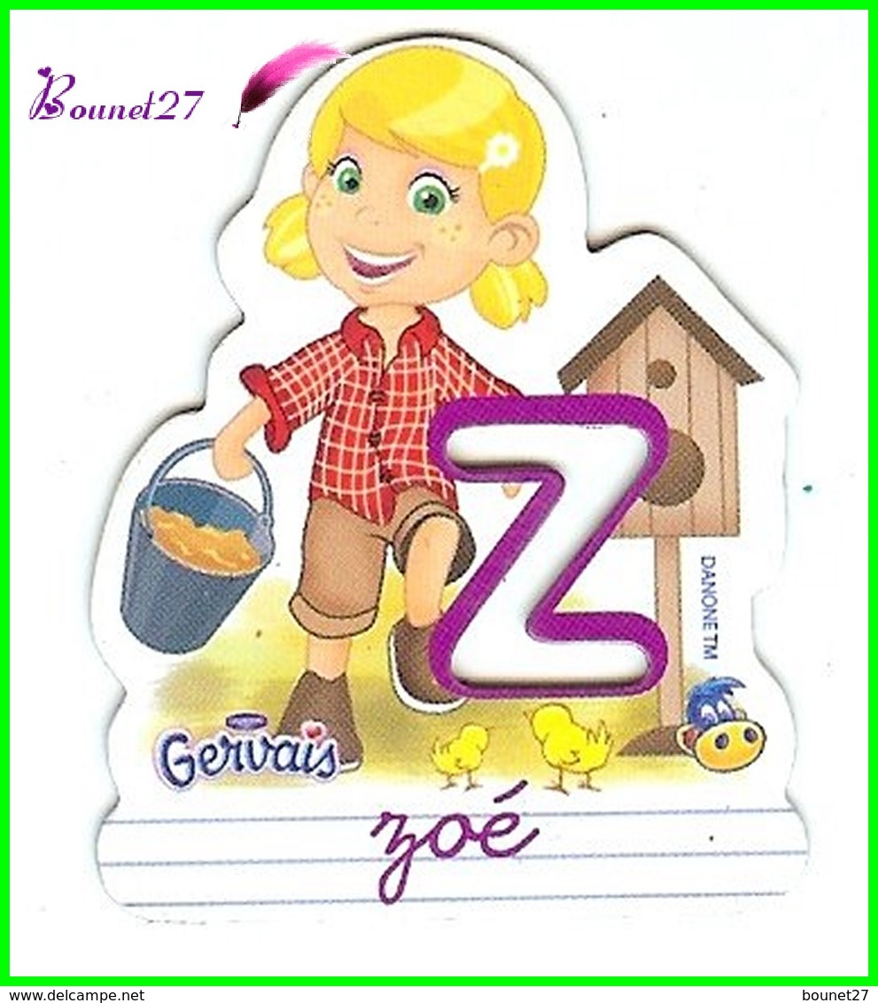 Magnet Pochoir GERVAIS L'Alphabet De La Ferme Animaux Fruits Produits " Le Z De Zoé  " La Fermière Poussin - Buchstaben Und Zahlen