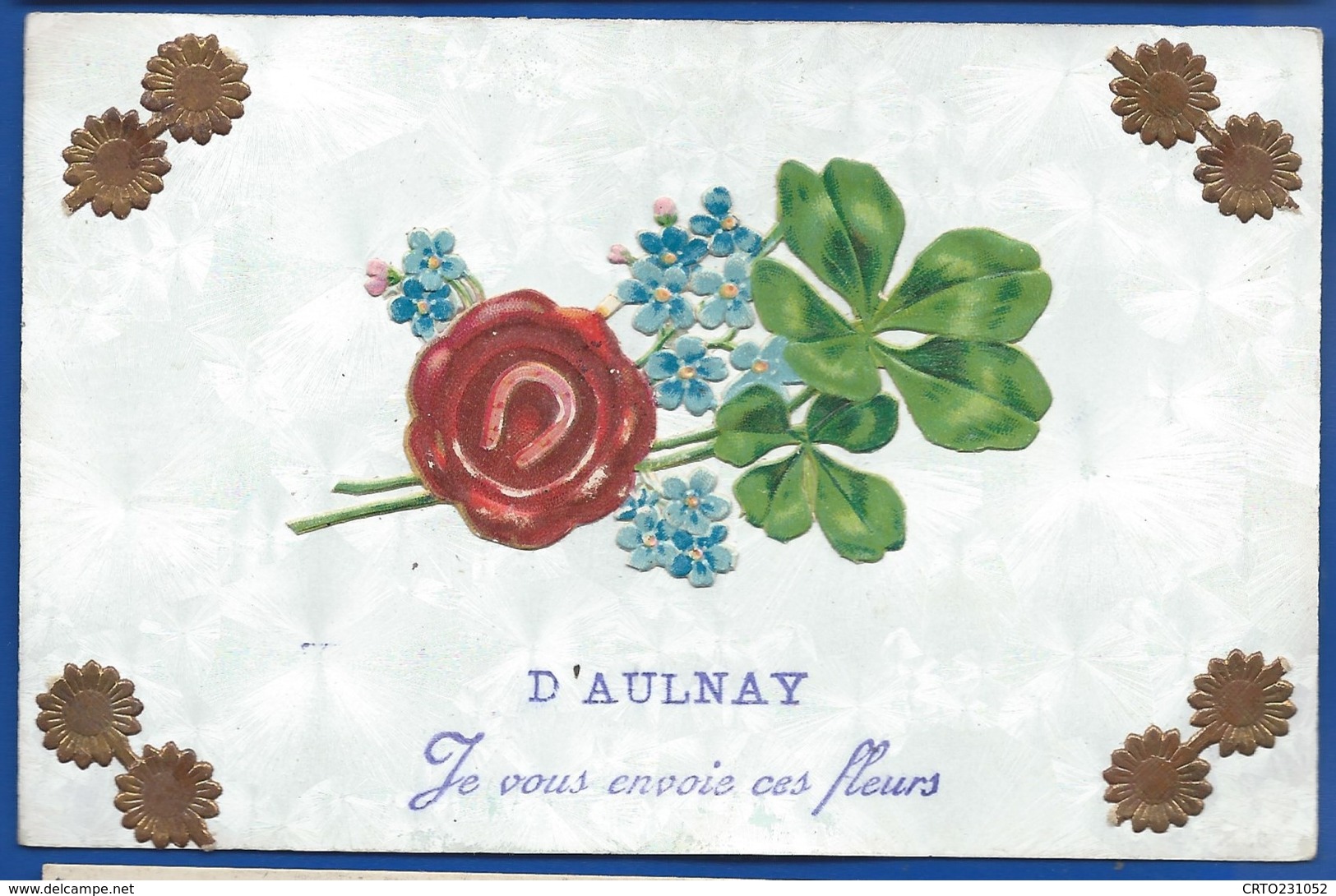 D'AULNAY   Je Vous Envoie Ces Fleurs    écrite En 1907 - Other & Unclassified