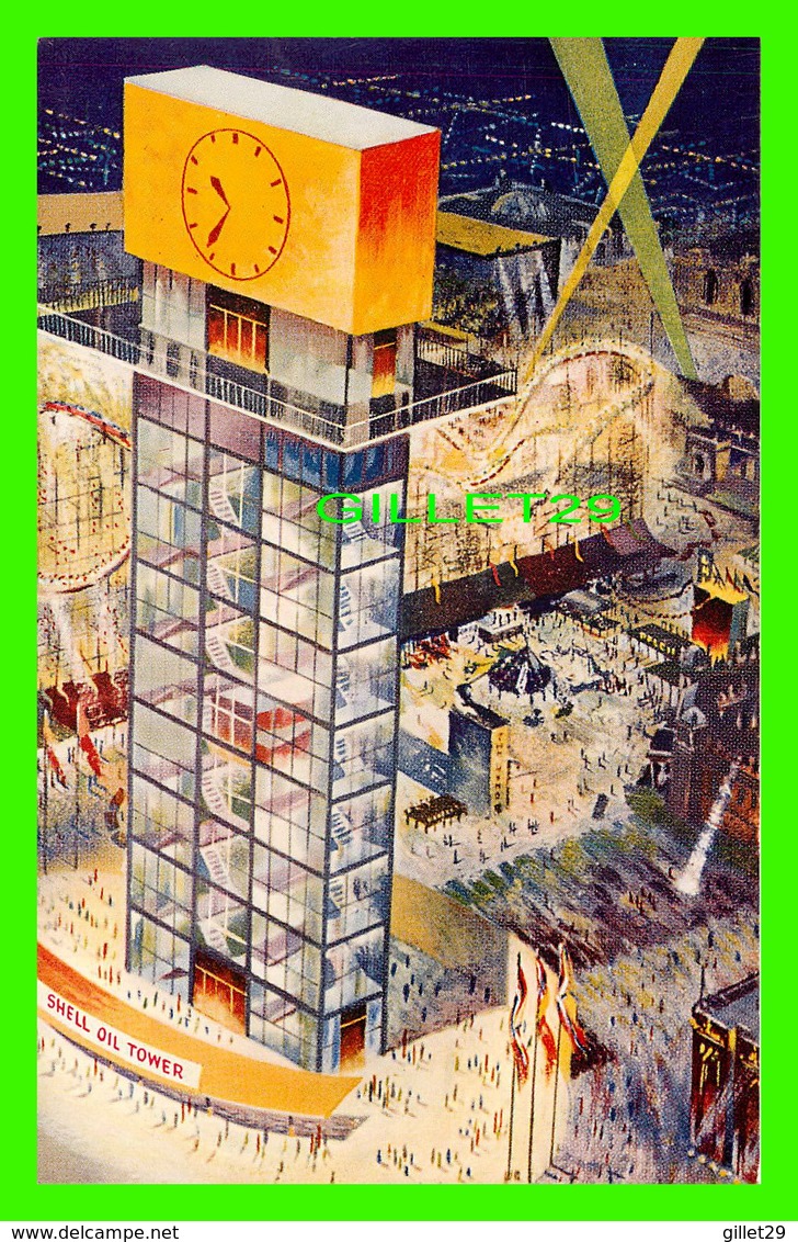 EXPOSITION DE TORONTO - SHELL OIL TOWER DEEN FROM THE PRINCESD' GATES - - Exhibitions