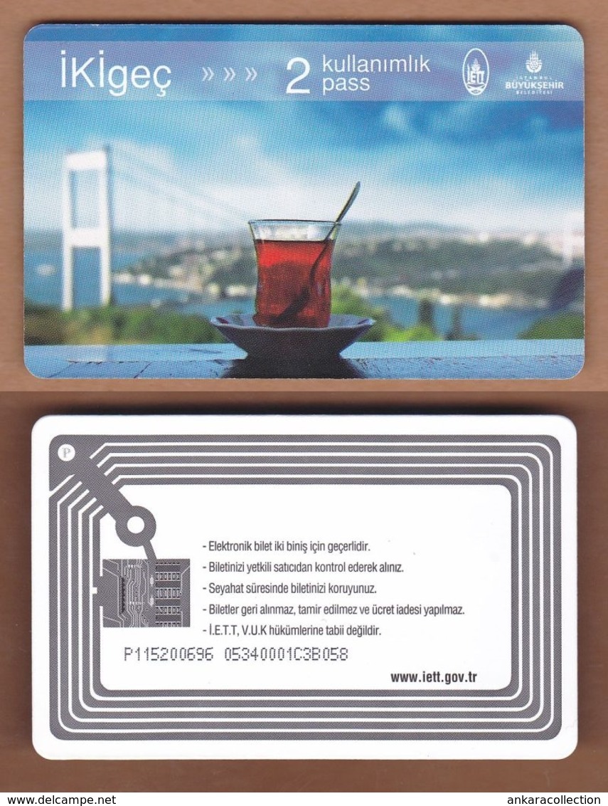 AC - SUBWAY, METRO, BUS, TRAM, FERRY DOUBLE RIDING CARD BOSPHORUS BRIDGE - GLASS OF TEA ISTANBUL, TURKEY - Autres & Non Classés