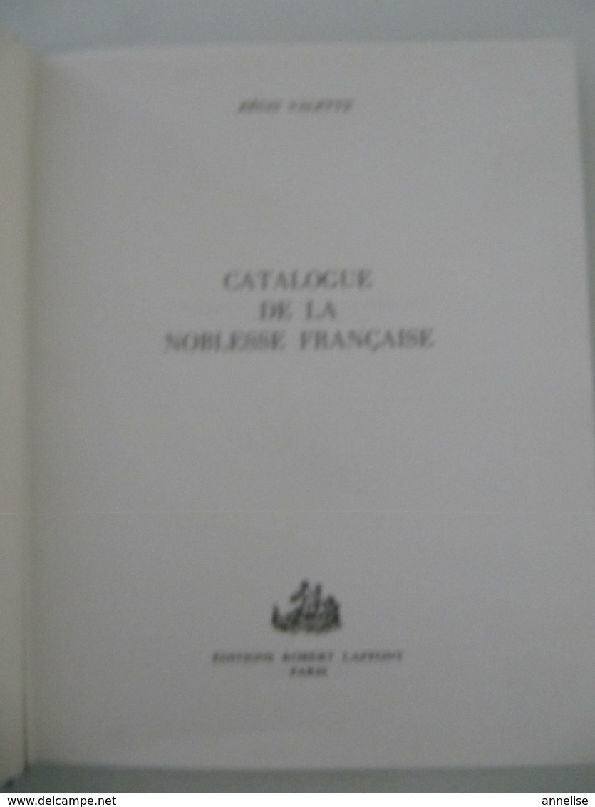 Catalogue De La Noblesse Française - Régis Valette - Laffont 1989 - Dictionnaires