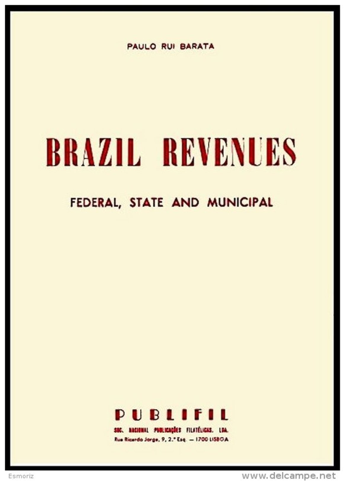 BRAZIL, Brazil Revenues, By Paulo Barata - Unused Stamps