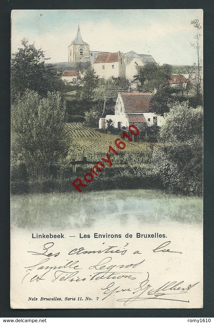 Linkebeek. Les Environs De Bruxelles. Paysage . Nels Couleur, Série 11, N°7. Circulé En 1902.  2 Scans. - Linkebeek