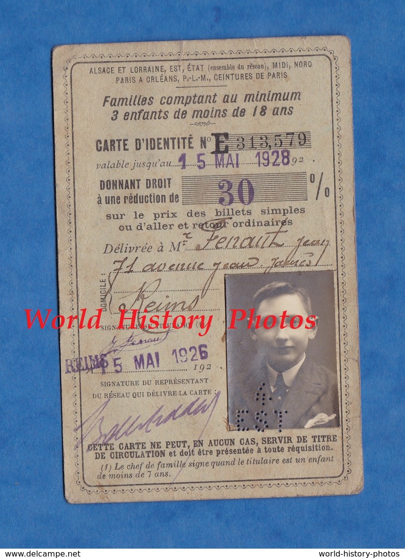 Carte D'identité Ancienne - 1926 - Chemin De Fer Alsace Lorraine Est & Etat - Jean FENAUT , Reims - Train Famille - Sonstige & Ohne Zuordnung