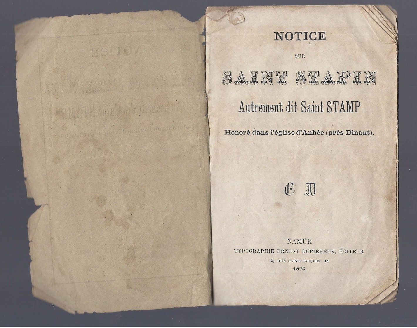 1875 NOTICE SUR DAINT STAPIN AUTREMENT DIT SAINT STAMP HONORE DANS L' EGLISE D' ANHEE PRES DINANT - DOURGNE CARCASSONNE - 1801-1900