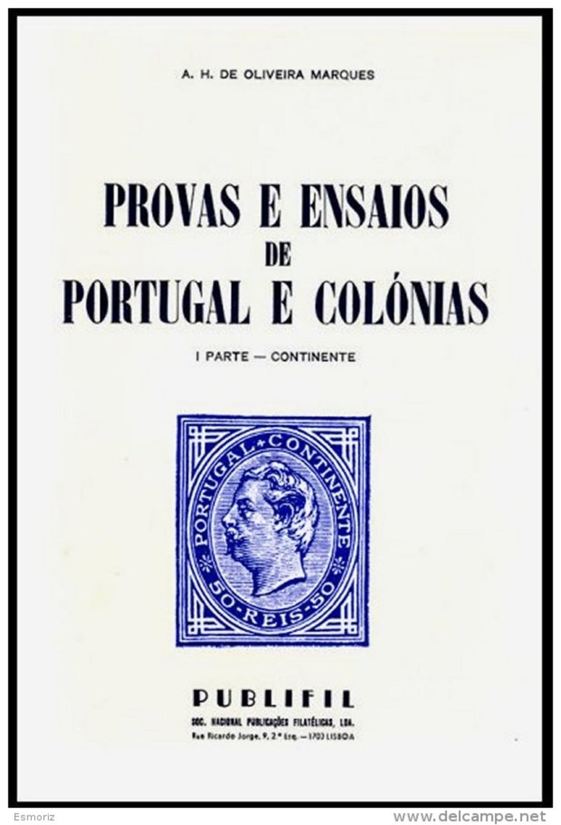 PORTUGAL, Provas E Ensaios De Portugal, By Oliveira Marques - Essais, épreuves & Réimpressions