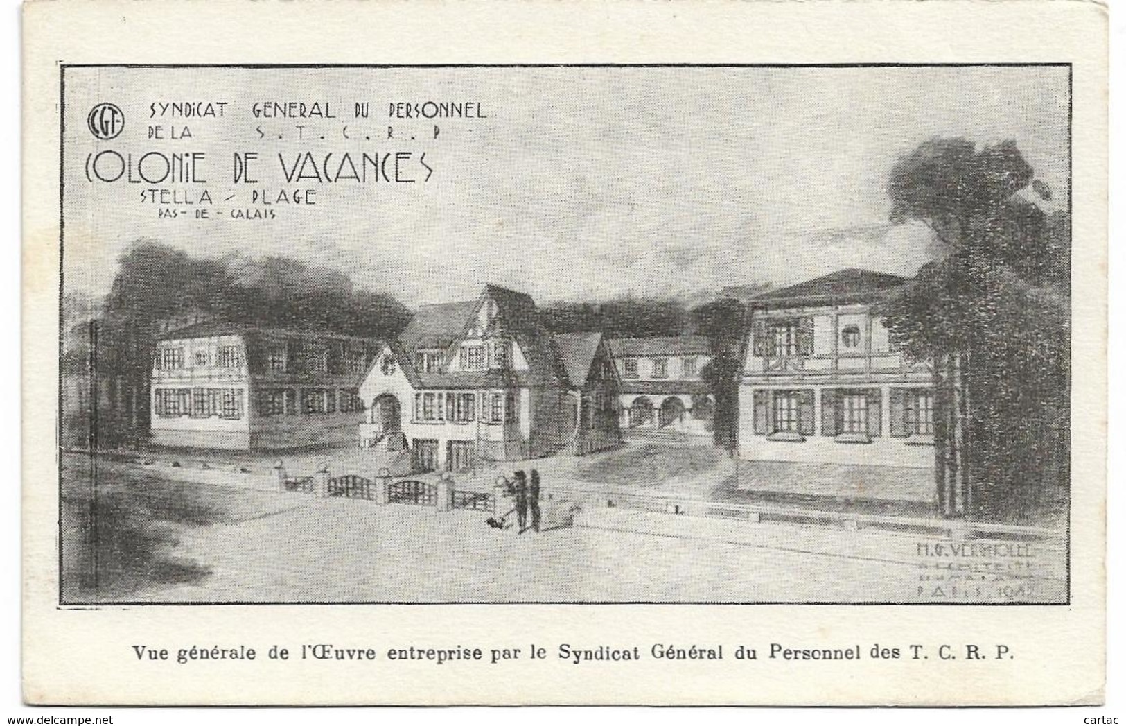 D62 -STELLA -COLONIE DE VACANCES VUE GENERALE DE L'OEUVRE ENTREPRISE PAR LE SYNDICAT GENERAL DU PERSONNEL DES T.C.R.P. - Andere & Zonder Classificatie