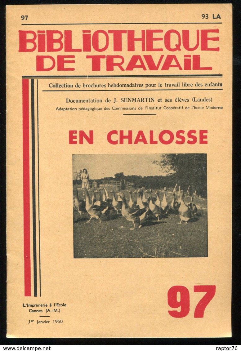 Scolaires Bibliothèque De Travail 6-12 Ans N° 97 Du 01/01/1950 En Chalosse - 6-12 Ans