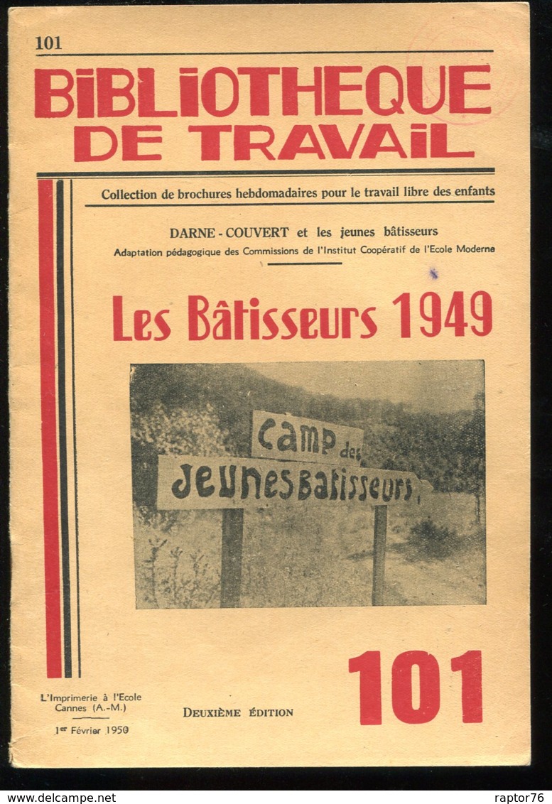 Scolaires Bibliothèque De Travail 6-12 Ans N° 101 Du 01/02/1950 Les Bâtisseurs 1949 - 6-12 Ans