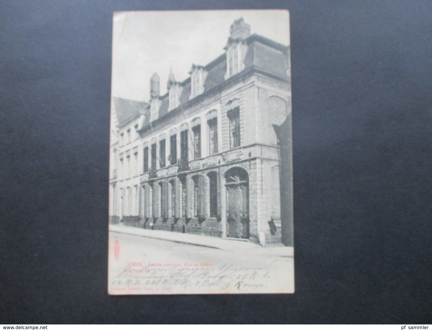 Feldpost 1. WK Ypres Facade Ancienne Rue Au Beurre Editeur Albert Sugg A Gand. Excelsior KD Feldpostexp 52. Reserve - Ieper