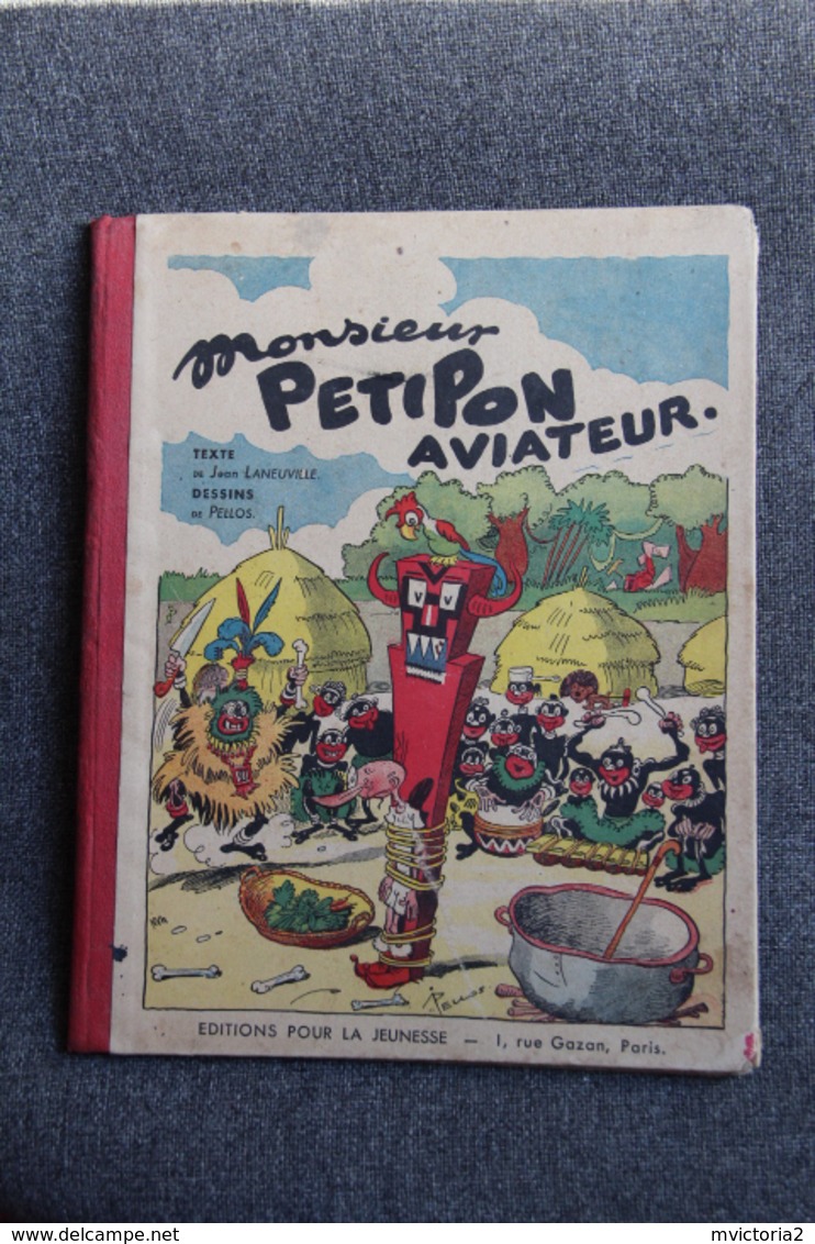 Rare BD - " Monsieur PETITPON AVIATEUR " -  Dessins De PELLOS Et Texte De Jean LANEUVILLE - Editions Originales (langue Française)