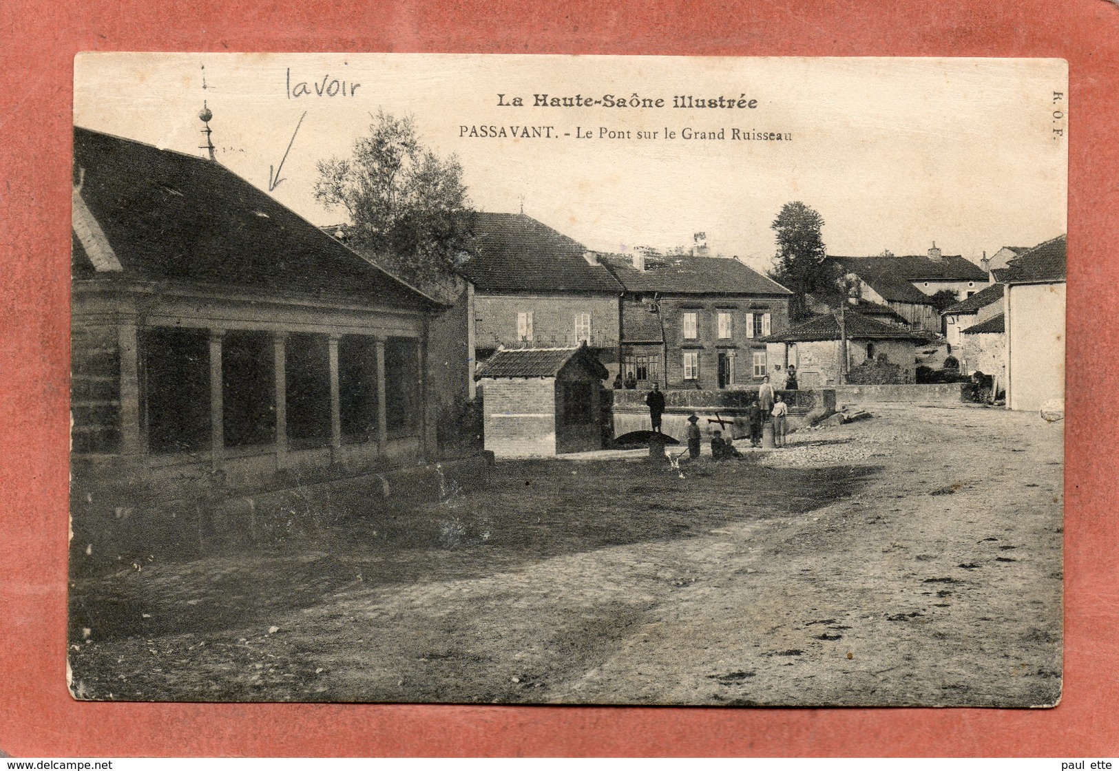 CPA - PASSAVANT (70) - Aspect Du Lavoir Et Du Pont Sur Le Grand Ruisseau En 1911 - Sonstige & Ohne Zuordnung