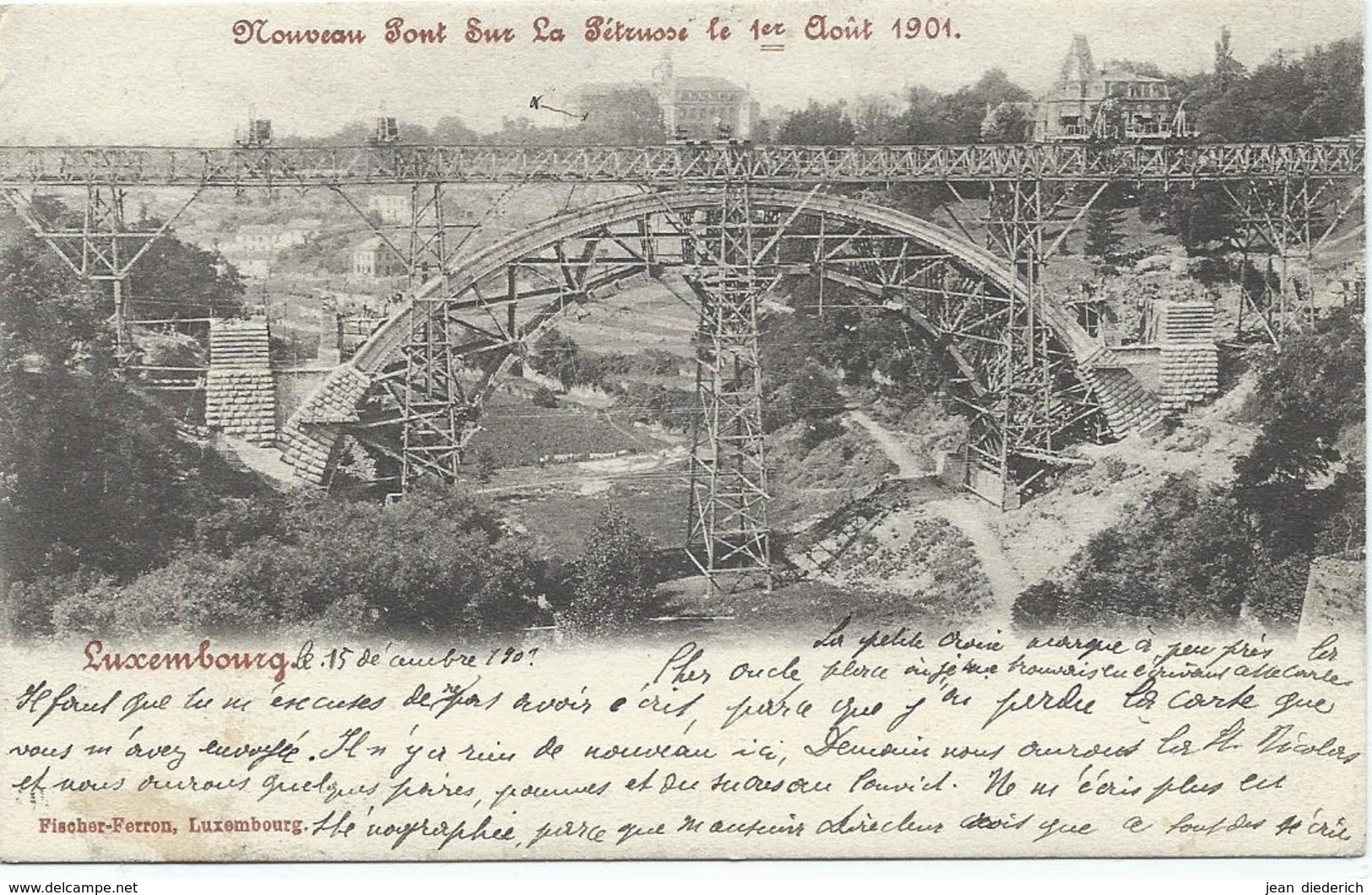 Luxembourg - Nouveau Pont Sur La Pétrusse, Le 1er Août 1901 - Lussemburgo - Città