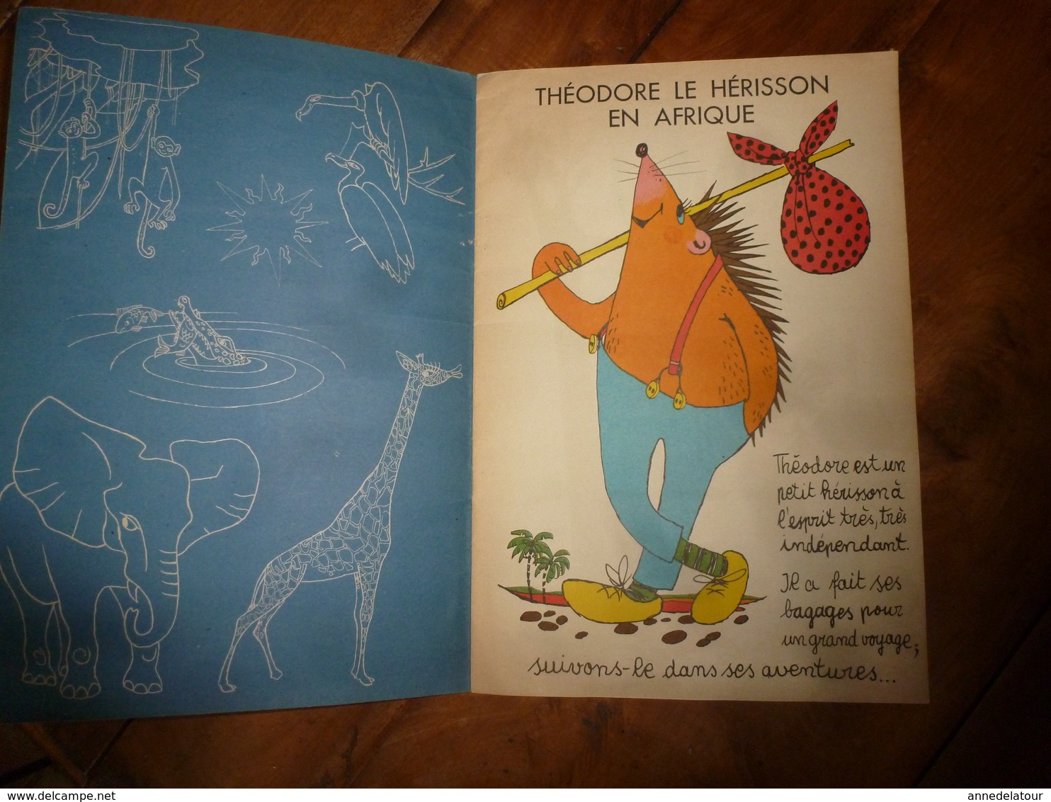 THEODORE LE HERISSON EN AFRIQUE -Collection Le Lutin-  Editions Willeb - 0-6 Ans