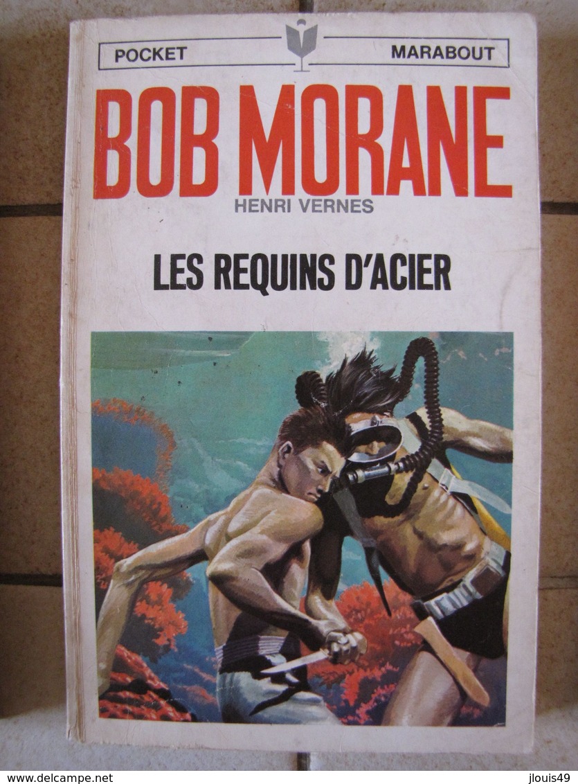 Bob Morane - Les Requins D'acier- Henri Vernes - Belgische Schrijvers
