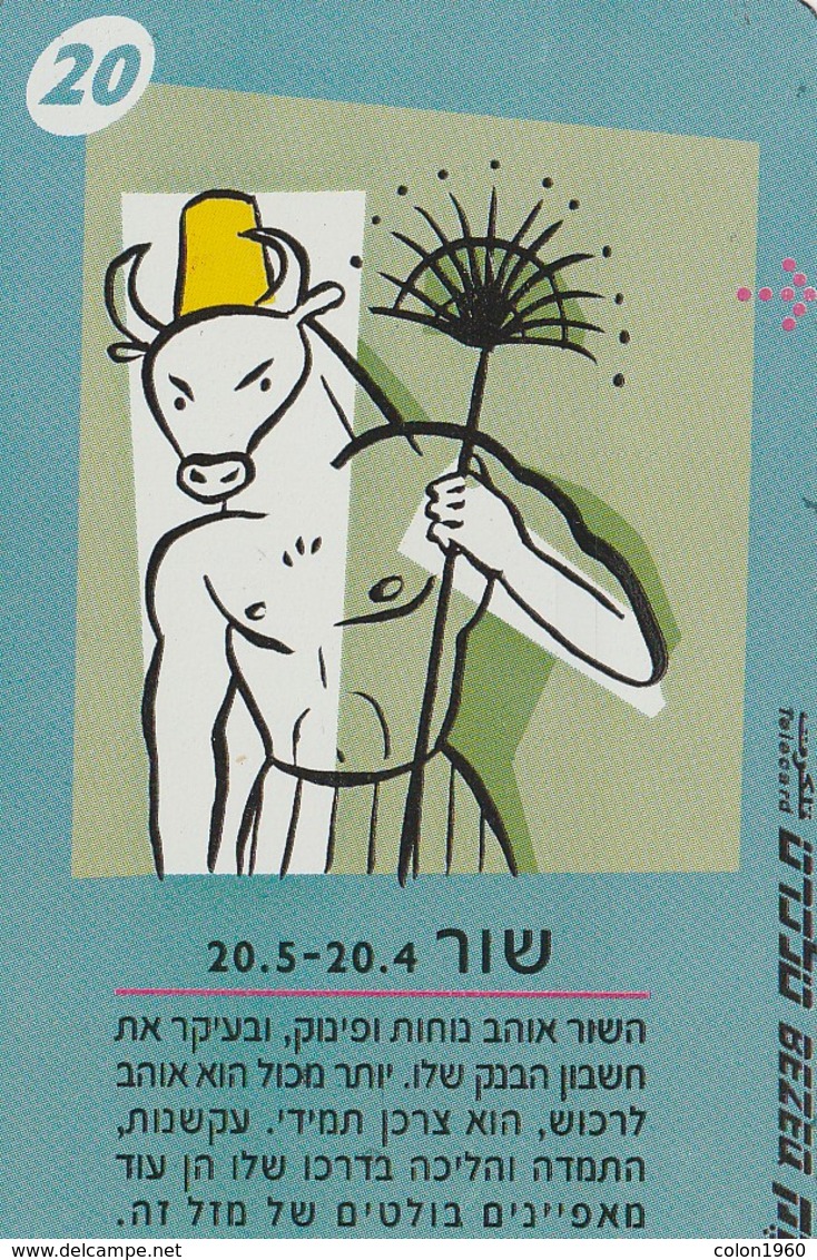 TARJETA TELEFONICA DE ISRAEL . ZODIAC - Taurus, 926M. BZ-236  (150) - Sternzeichen