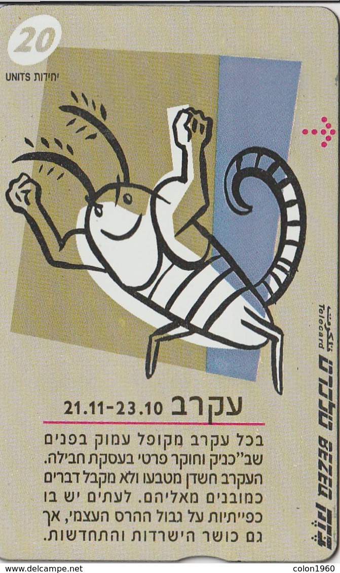 TARJETA TELEFONICA DE ISRAEL . ZODIAC - Scorpio, 927A. BZ-230  (145) - Sternzeichen