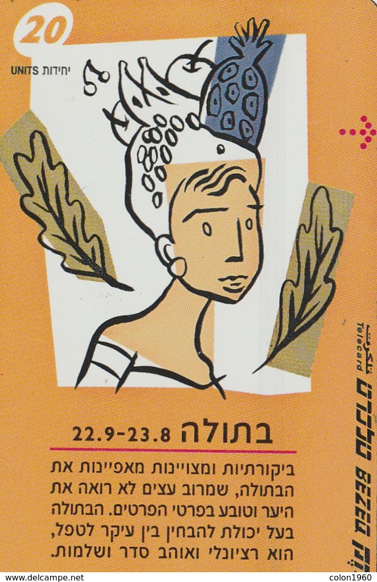 TARJETA TELEFONICA DE ISRAEL . ZODIAC - Virgo, 907K. BZ-240 (152) - Zodiaque