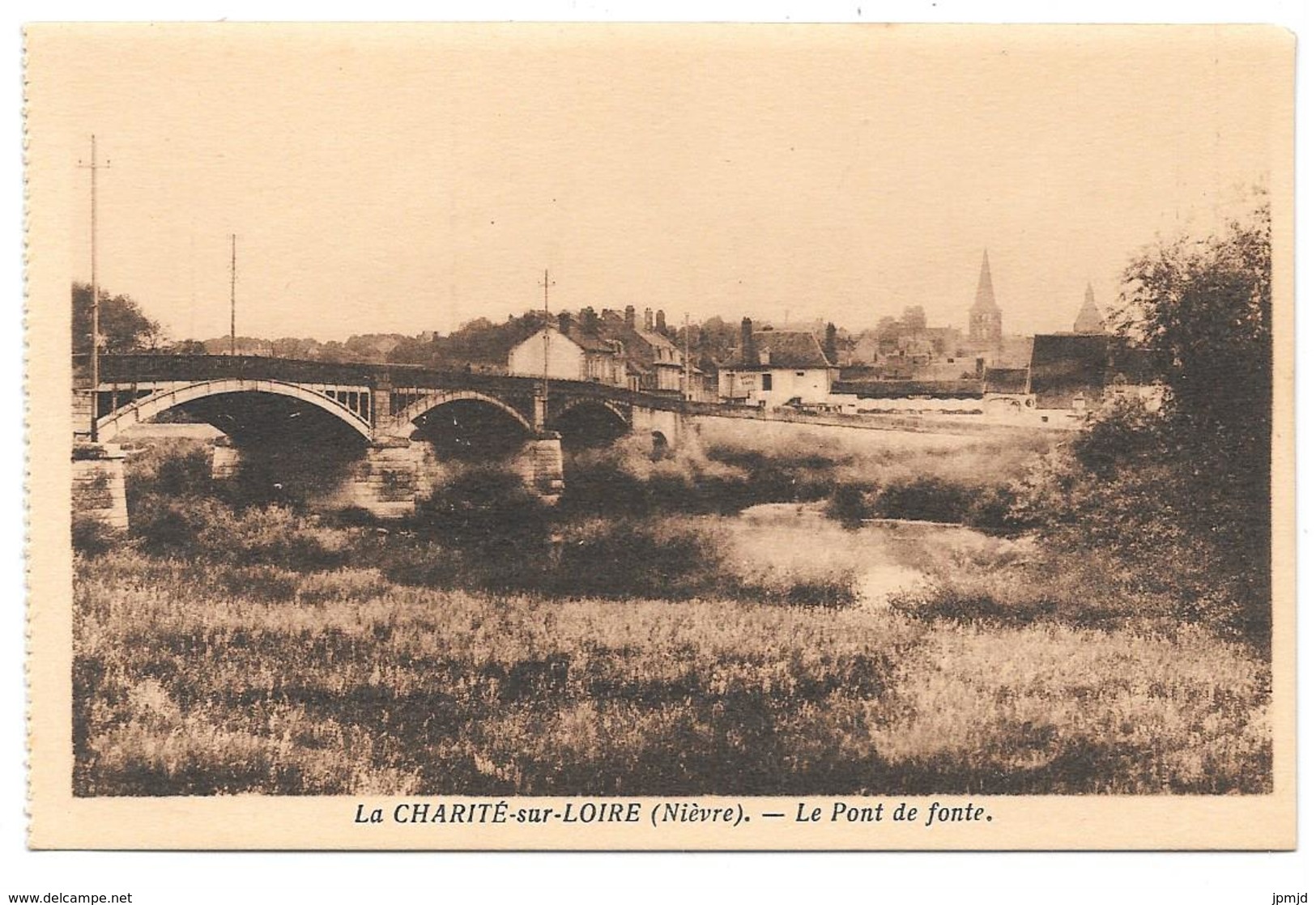 58 - LA CHARITÉ Sur LOIRE (Nièvre) - Le Pont De Fonte - Edition Colin La Charité - Sépia - La Charité Sur Loire