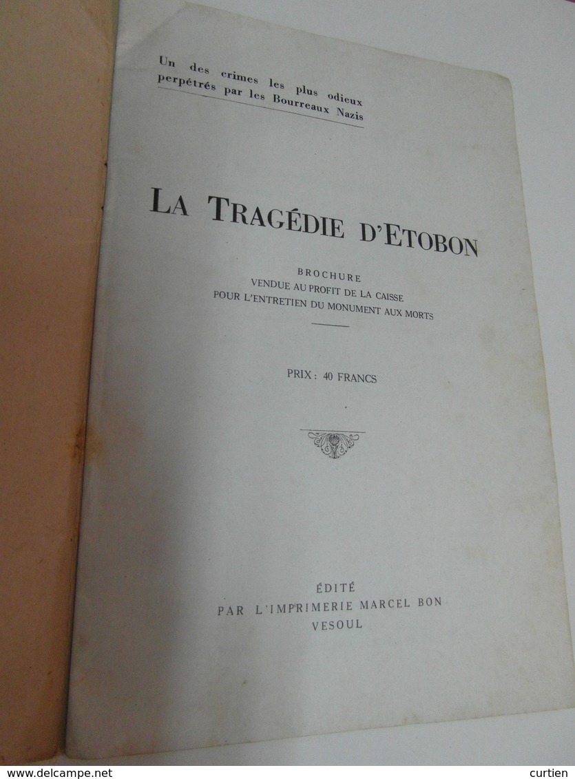 ETOBON  70  Brochure Sur La Tragédie De 1945 - Autres & Non Classés