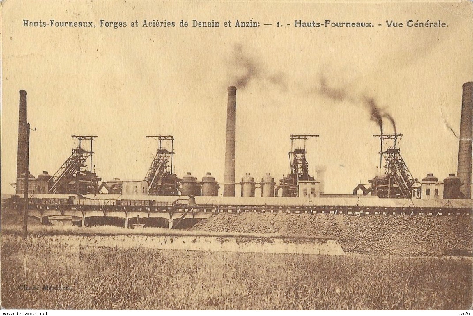 Hauts-Fourneaux, Forges Et Aciéries De Denain Et Anzin (Nord): N° 1: Vue Générale - Cliché Mésière - Industrie