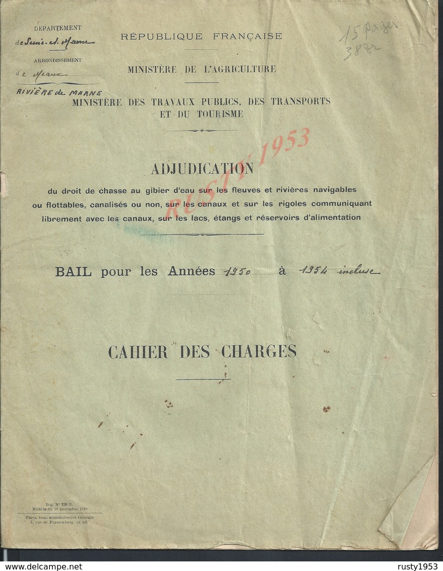 TYPE ACTE ADJUDICATION CAHIER DES CHARGES BAIL 50/54 RIVIÈRE DE MARNE  MEAUX DROIT DE CHASSE GRAND MORIN CONDÉ ESBLY : - Manuscripts