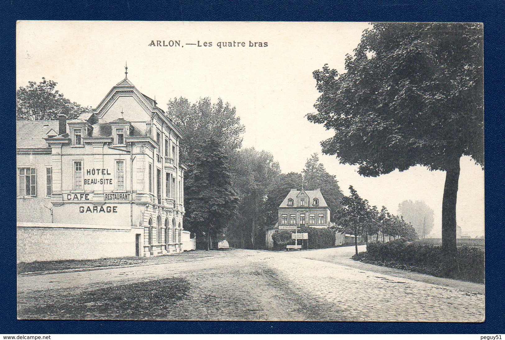 Arlon. Les Quatre Bras. Hôtel-Restaurant Beau Site. Café-Restaurant De La Spetz - Arlon