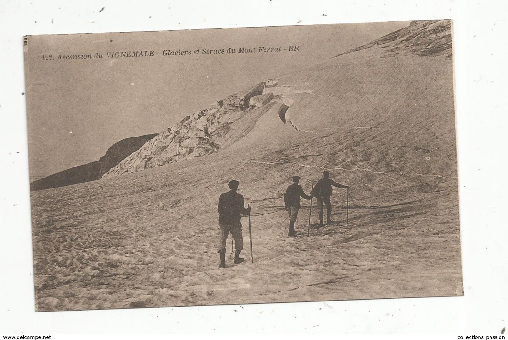 Cp,  Sports , Alpinisme ,ascension Du VIGNEMALE , Glaciers Et Séracs Du Mont FERRAT ,  Vierge ,  Ed. Bloc Frères - Alpinisme