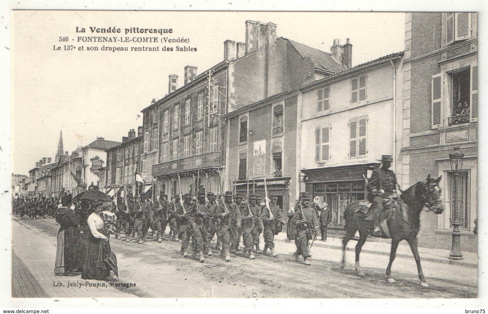 85 - FONTENAY-LE-COMTE - Le 137e Et Son Drapeau Rentrant Des Sables - Jehly-Poupin 540 - Fontenay Le Comte