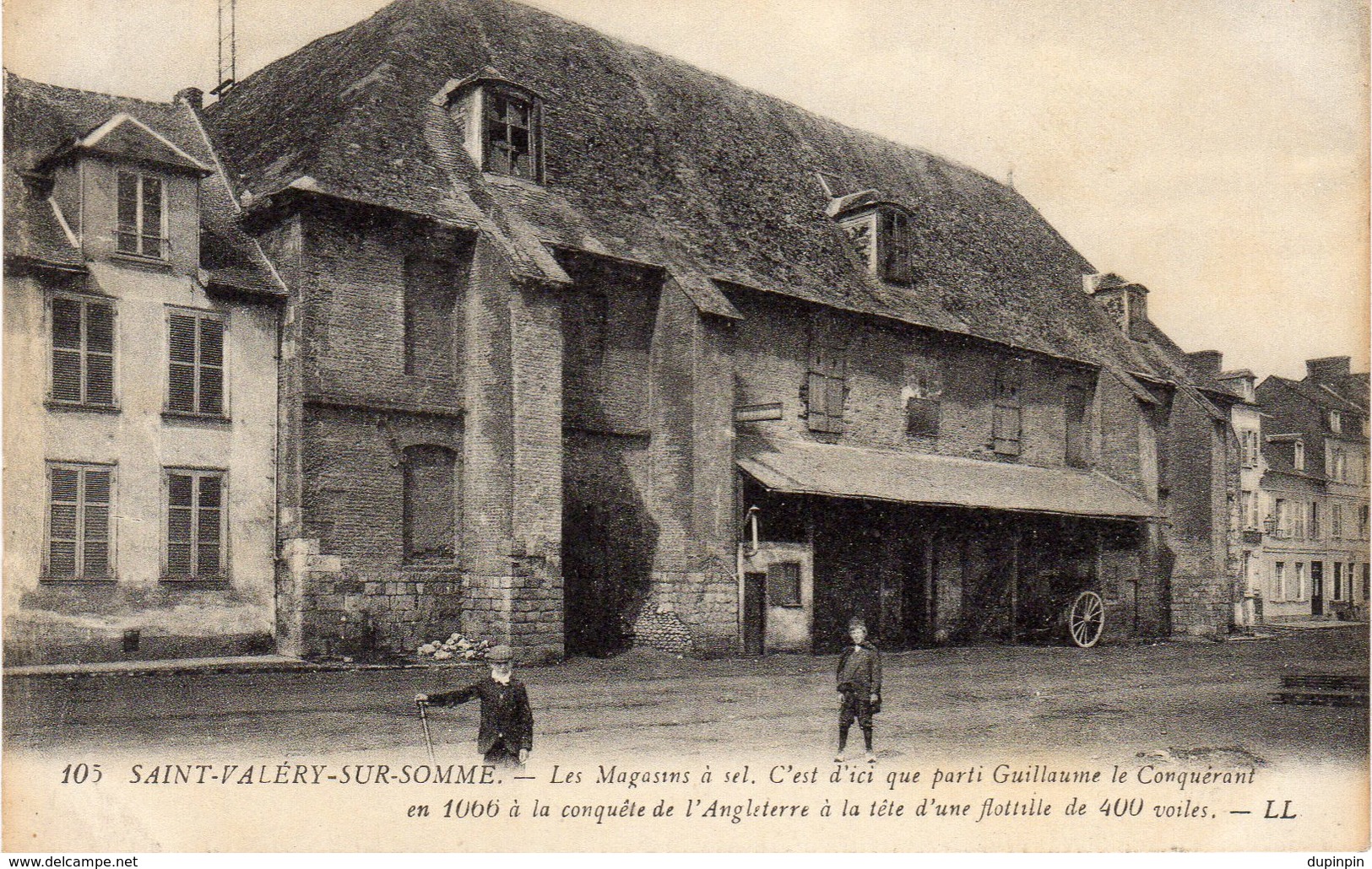 SAINT-VALERY-SUR-SOMME - LES MAGASINS A SEL- C'EST D'ICI QUE PARTIT GUILLAUME LE CONQUERANT En 1066 - Saint Valery Sur Somme