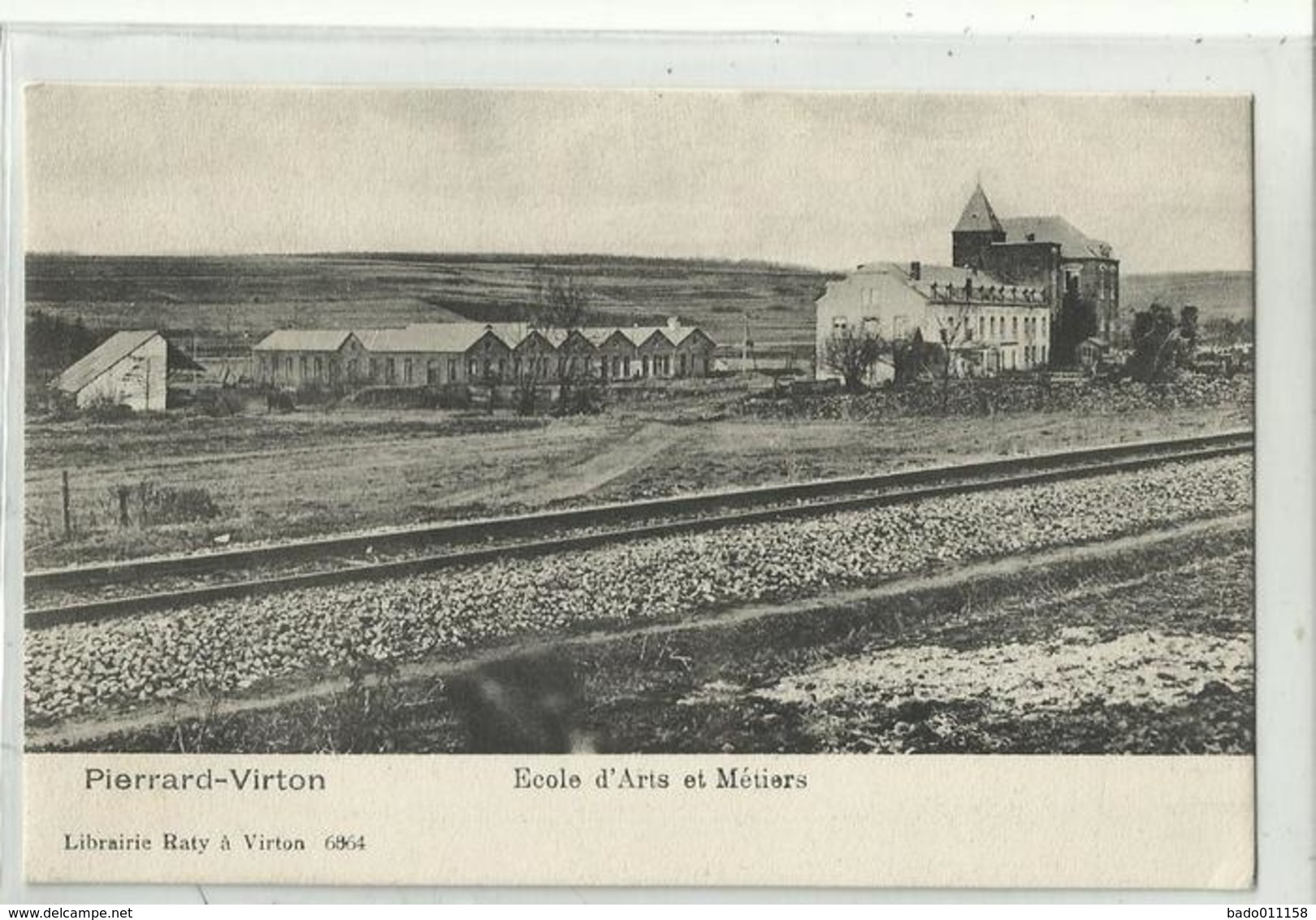 PIERRARD - Virton - Ecole D'Arts Et Métiers - Ligne Du Chemin De Fer - Virton