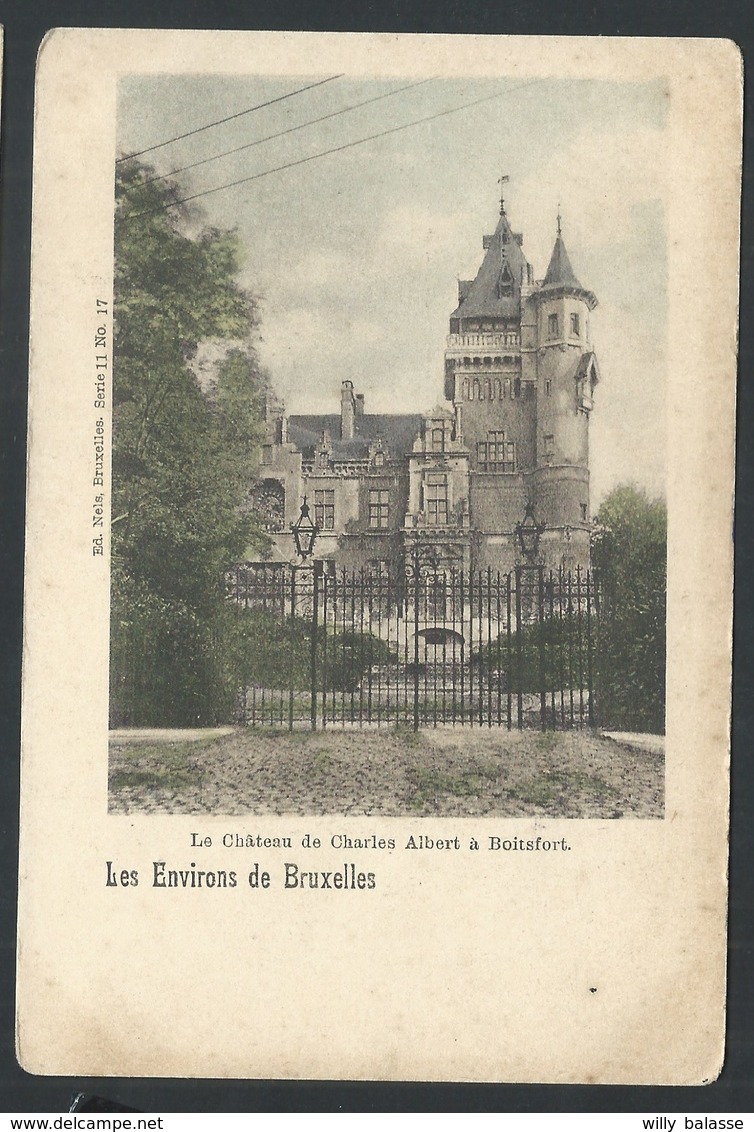 +++ CPA - Les Environs De Bruxelles - Le Château De Charles Albert à BOITSFORT - Nels Série 11 N° 17 Couleur  // - Watermaal-Bosvoorde - Watermael-Boitsfort