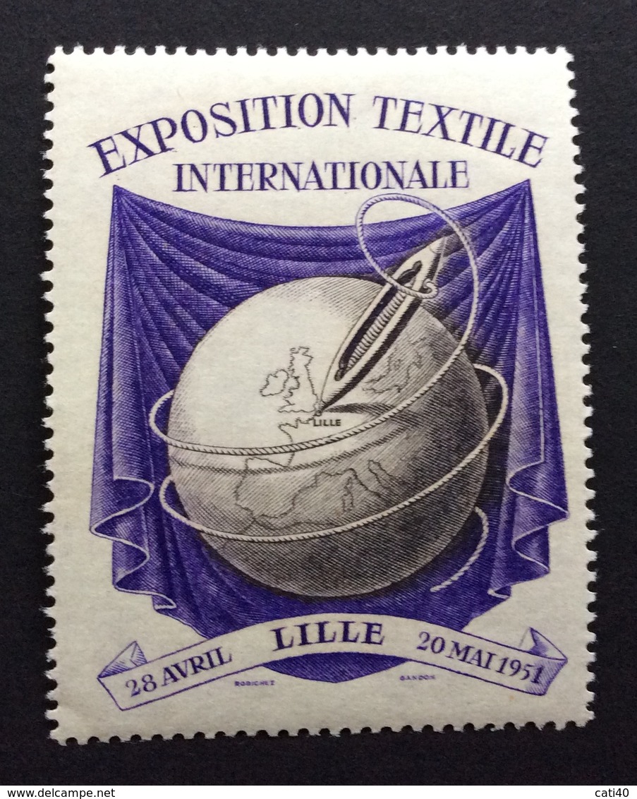 TESSUTI INDUSTRIA TESSILE LILLE  20 MAGGIO 1951 EXPOSITION TEXTILE INTERNATIONALE   ERINNOFILO - Cinderellas