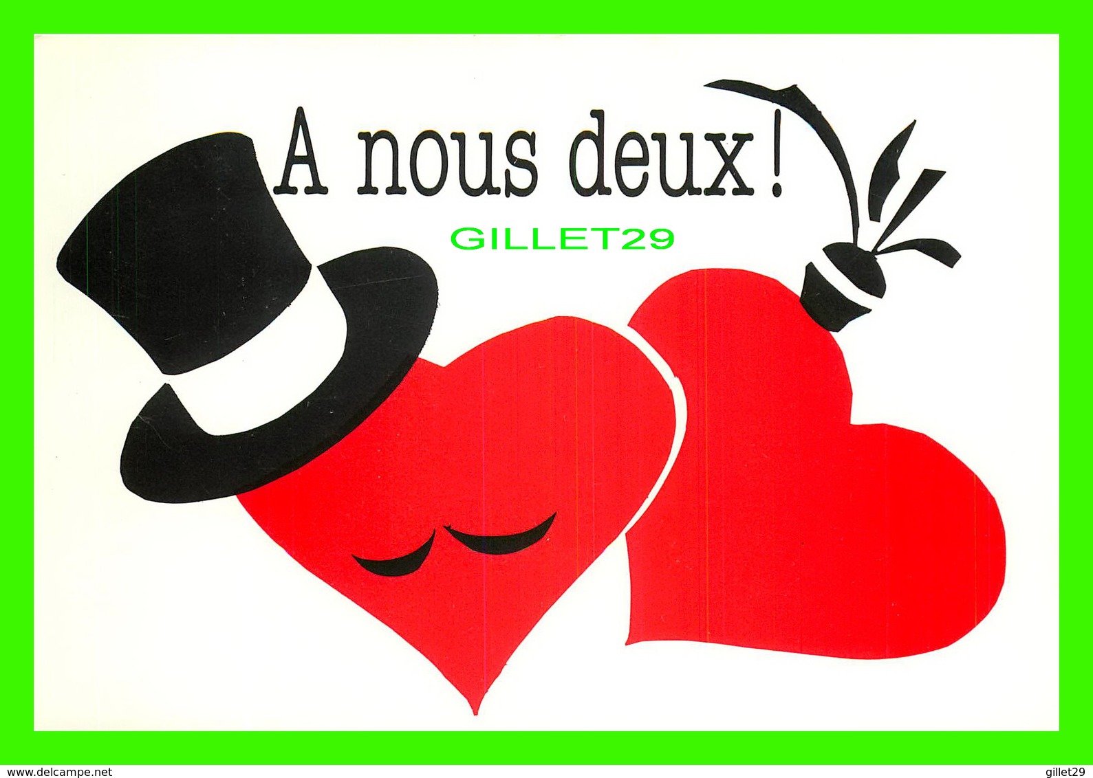 FÊTE - SAINT VALENTIN - A NOUS DEUX  !  - DIMENSION 12 X 17 Cm - CREATIVE PAPER & BOX CRÉATE - - Saint-Valentin