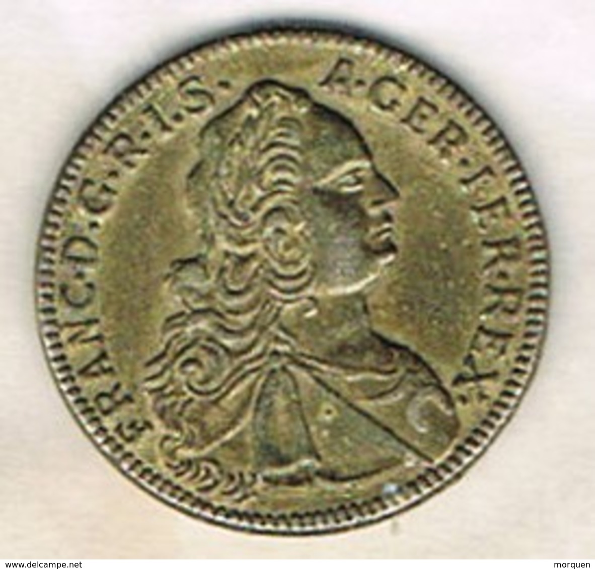 Moneda TOKEN, Jeton FRANCIA, Franciscus I Rex  1752 - Otros & Sin Clasificación