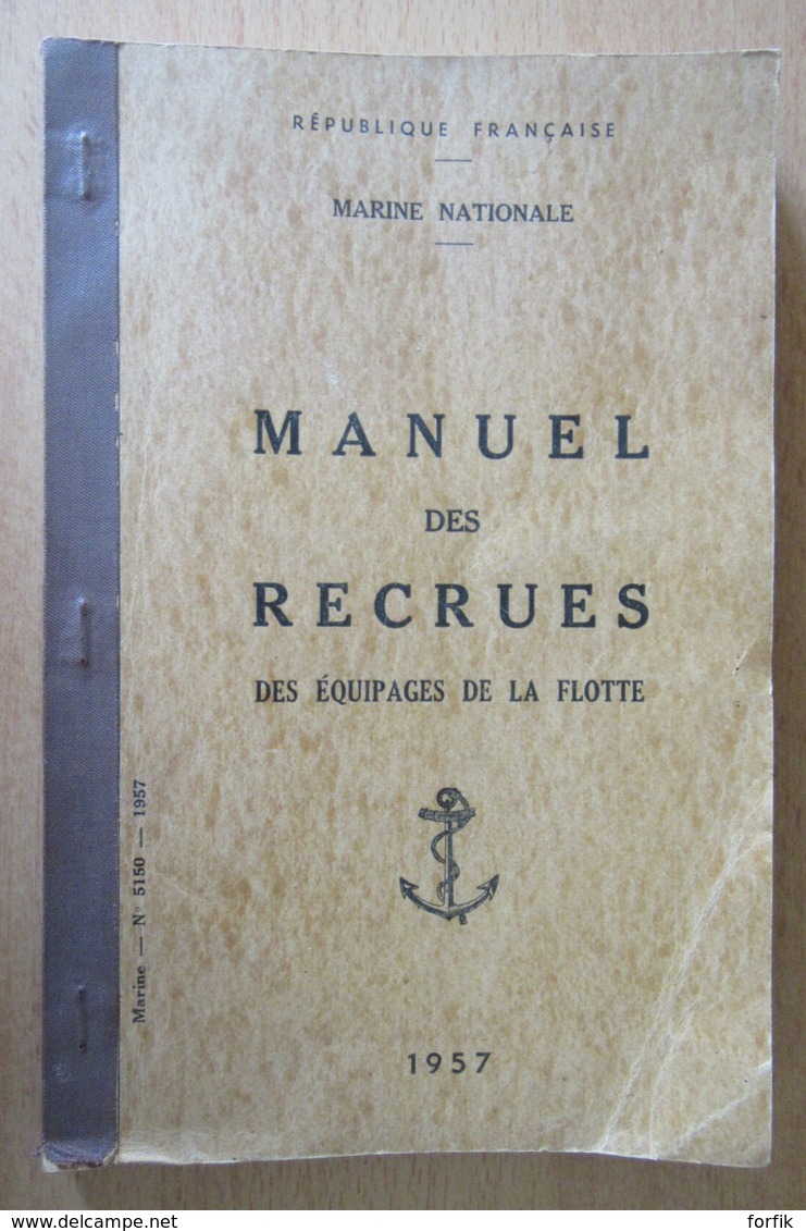 Marine Nationale - Manuel Des Recrues Des Equipages De La Flotte - N°5150, 1957 - French