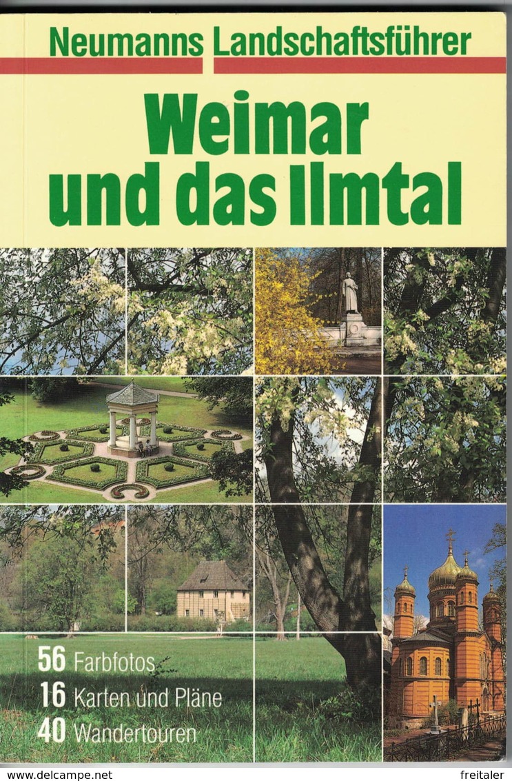 Weimar Und Das Ilmtal / Landschaftsführer - Thuringe