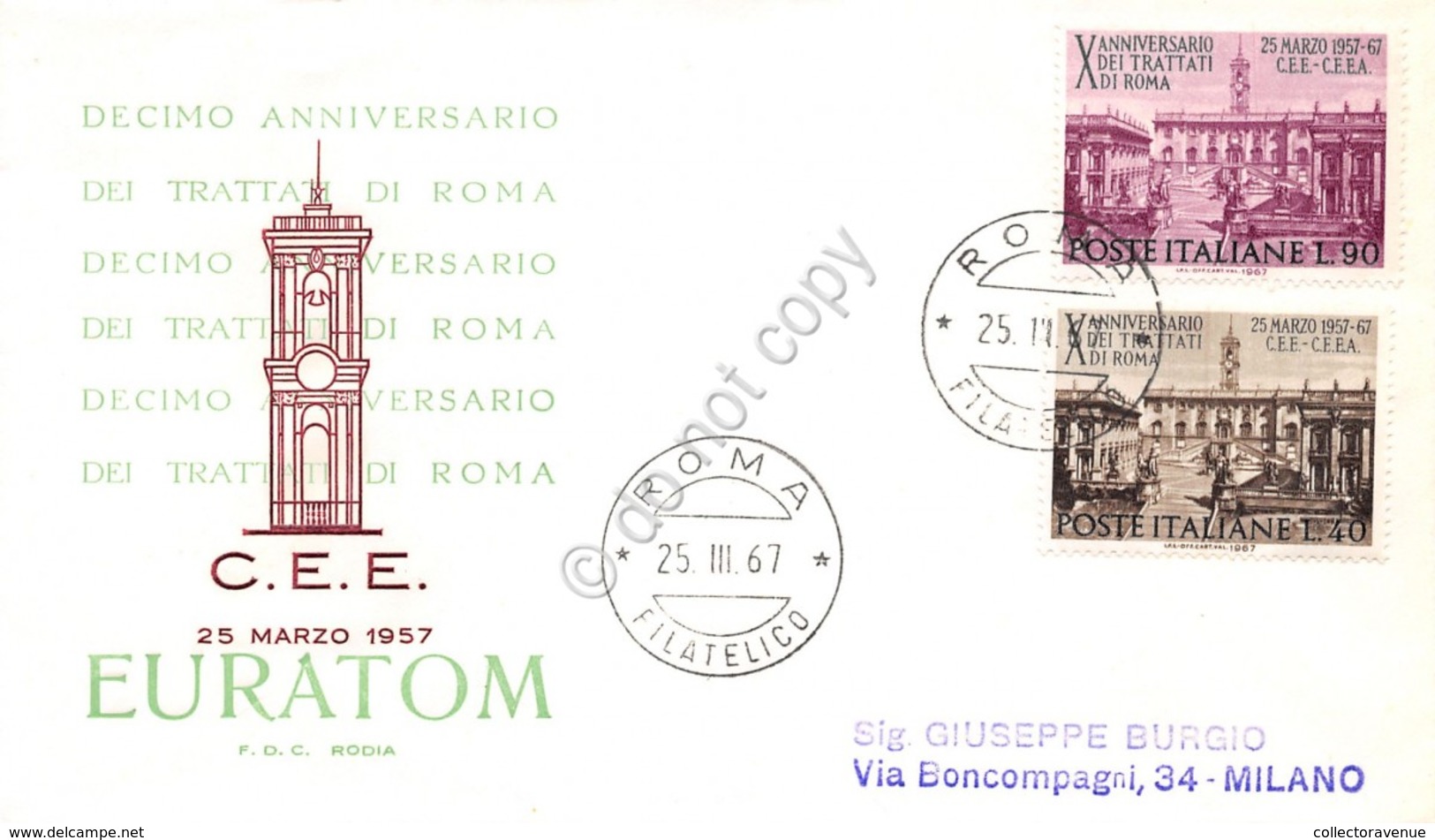 FDC Rodia Repubblica 1967 - Decennale Dei Trattati Di Roma - Non Viaggiata - Non Classificati