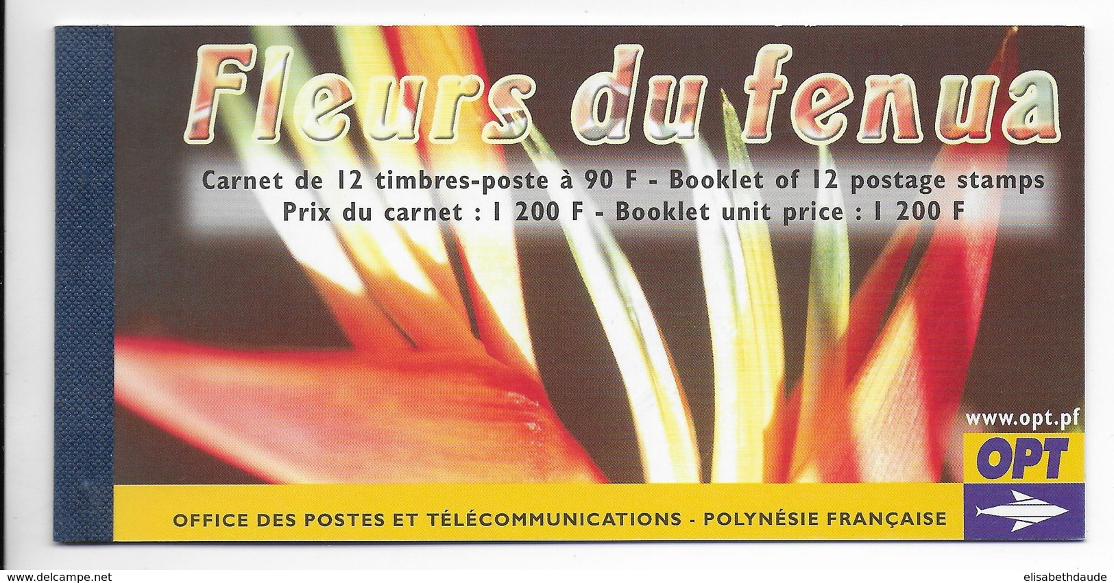 POLYNESIE - 2004 - CARNET DE PRESTIGE YVERT N° C723 ** - FLORE - - Carnets