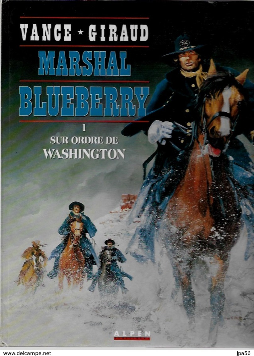 Marshal Blueberry - Sur Ordre De Washington - 1 - Blueberry