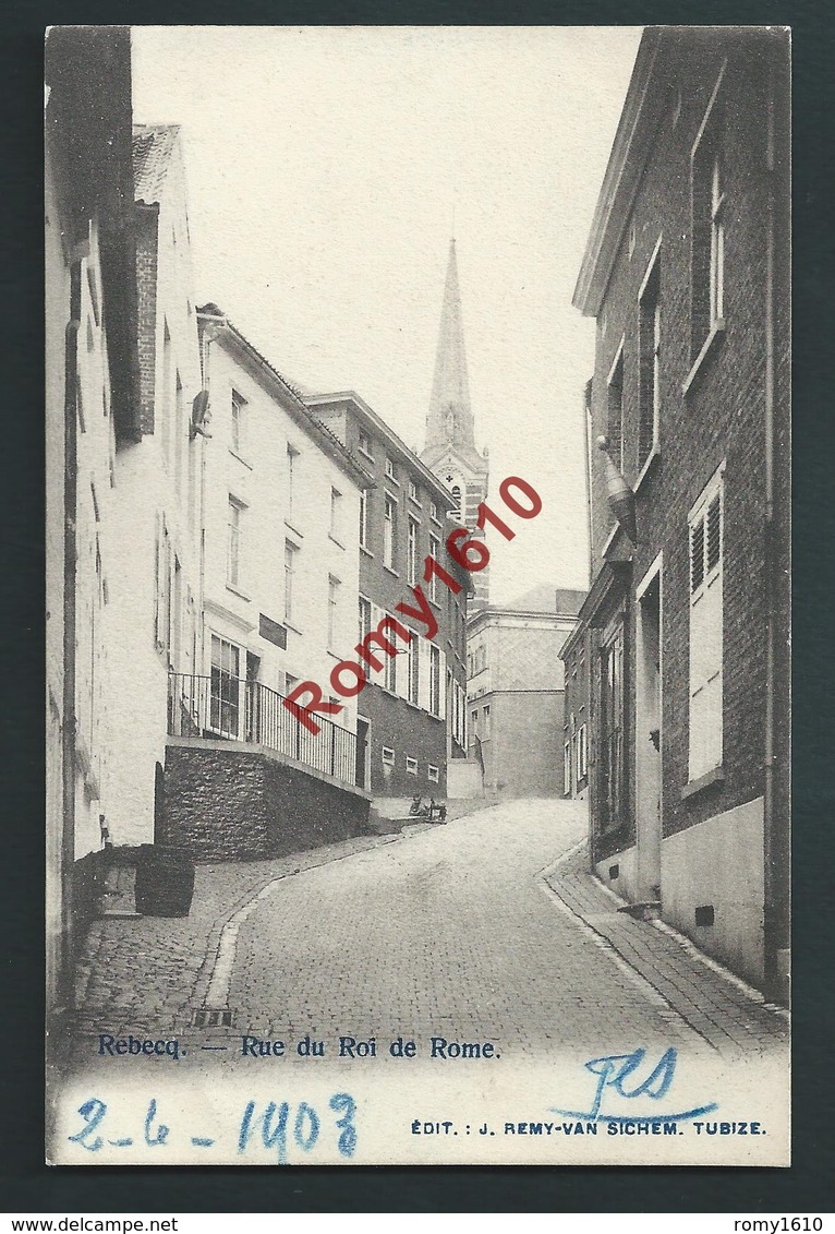 REBECQ. Rue Du Roi De Rome. 1903.  2 Scans - Rebecq