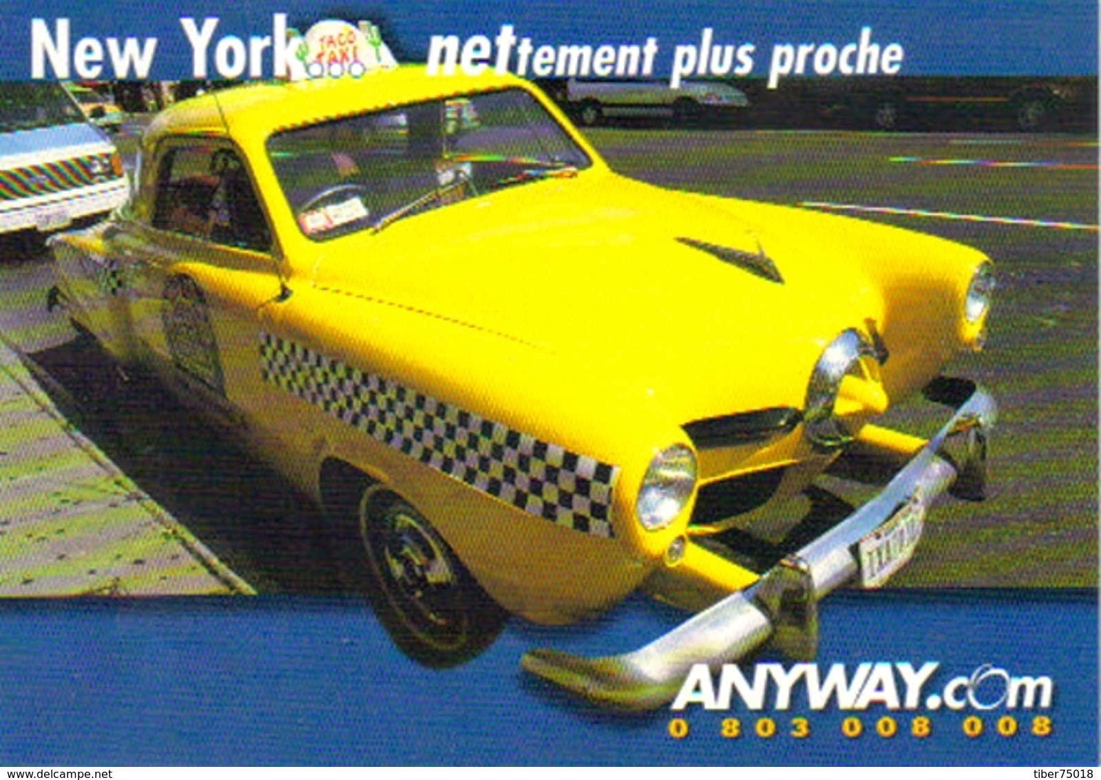 Carte Postale  "Cart'Com" (2000) - Anyway.com - New York... Nettement Plus Proche (voiture Taxi Jaune) - Taxis & Fiacres