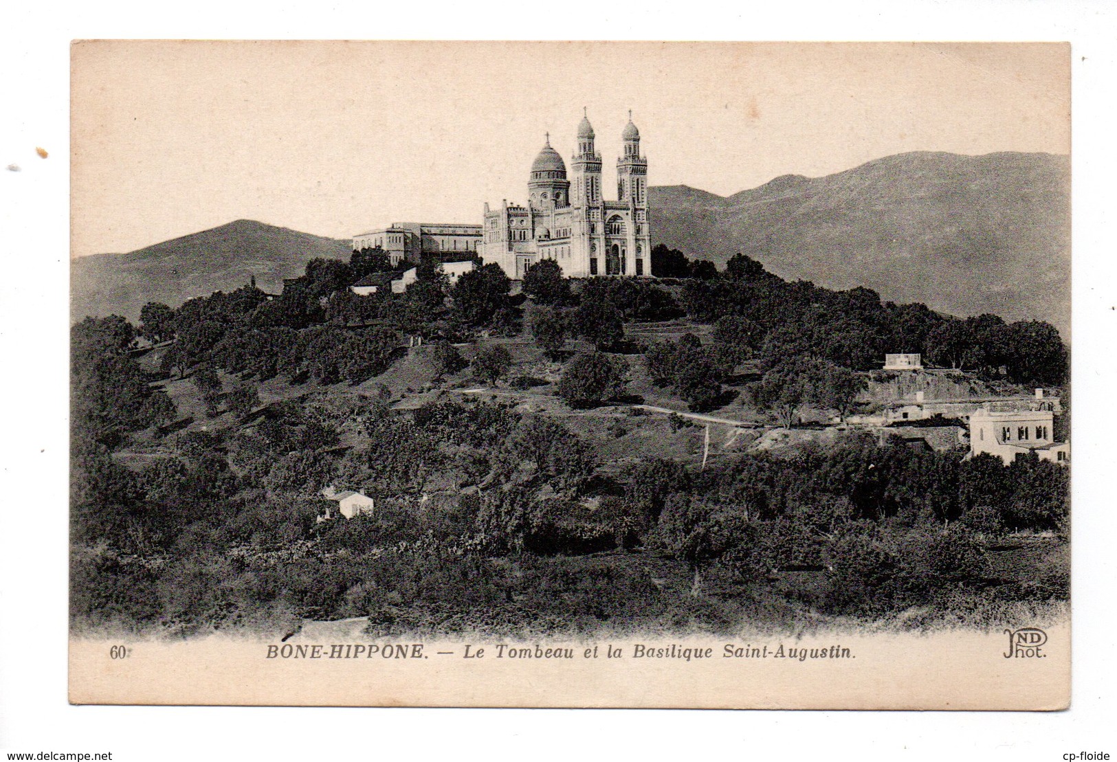 ALGÉRIE . BONE-HIPPONE . LE TOMBEAU ET LA BASILIQUE SAINT-AUGUSTIN - Réf. N°21584 - - Annaba (Bône)