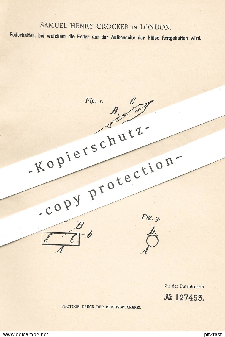 Original Patent - Samuel Henry Crocker , London England 1900 , Federhalter | Füllhalter , Füller , Schreibfeder , Feder - Historische Dokumente